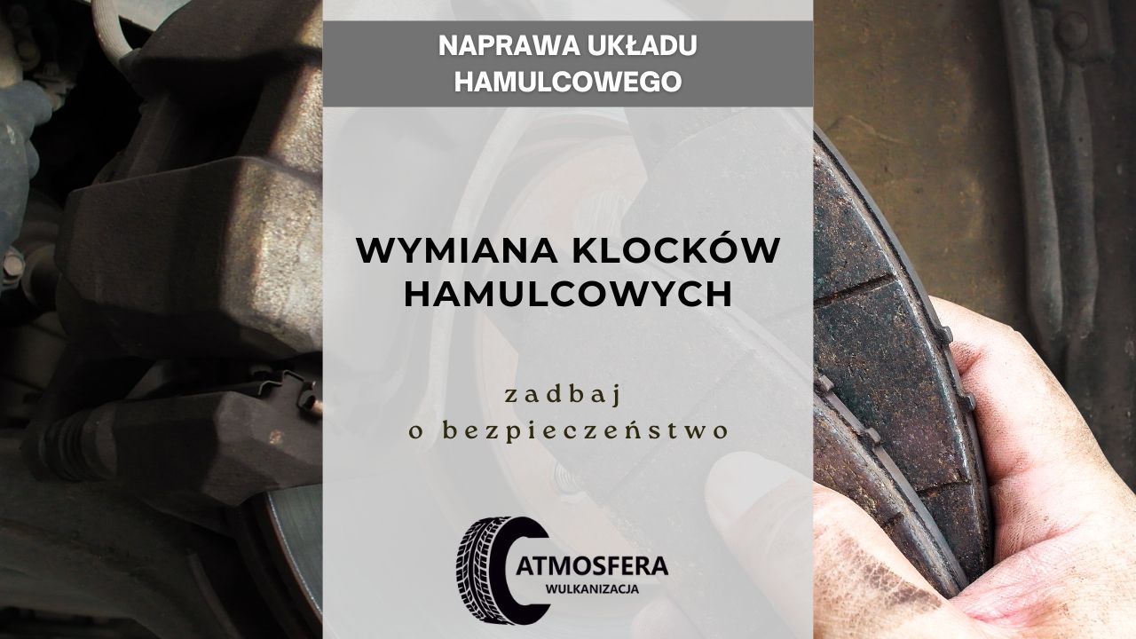 Wymiana klocków hamulcowych – zadbaj o bezpieczeństwo