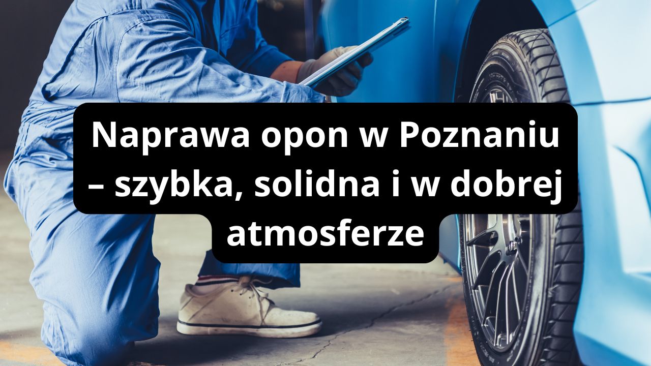 Grafika promująca usługę naprawy opon w Poznaniu