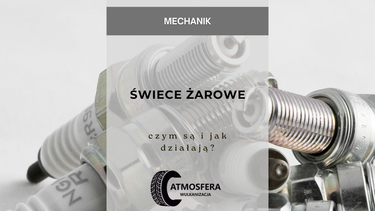 Świece żarowe – czym są i jak działają