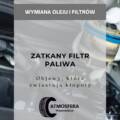 Zatkany filtr paliwa objawy, które zwiastują kłopoty